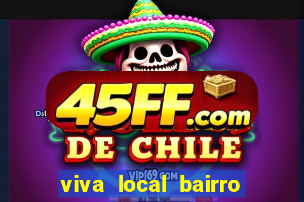 viva local bairro guarani bh garoto